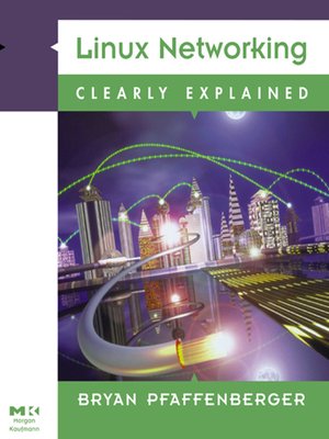 cover image of Linux Networking Clearly Explained